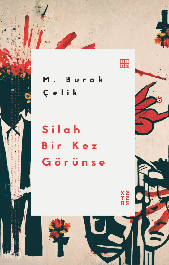 Silah Bir Kez Görünse - 2