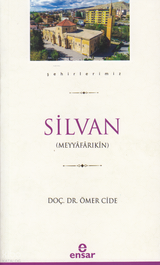 Silvan (Şehirlerimiz-35) - 1