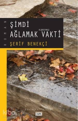 Şimdi Ağlamak Vakti - 1