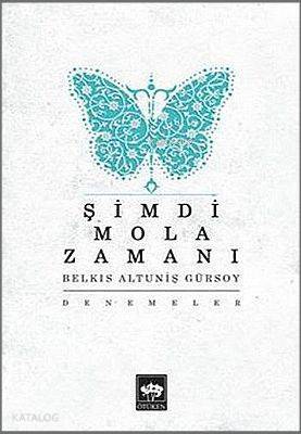 Şimdi Mola Zamanı - 1