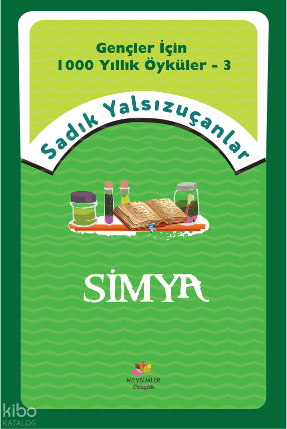 Simya Gençler İçin Bin Yıllık Öyküler-3 - 1