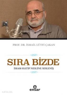 Sıra Bizde İmam-Hatip Nesline Sesleniş - 1