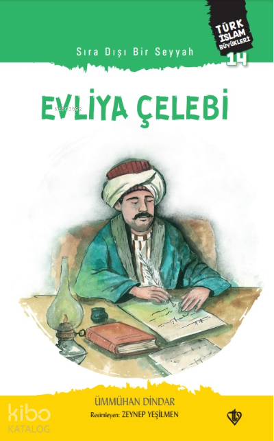 Sıra Dışı Bir Seyyah Evliya Çelebi - 1