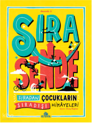 Sıra SendeSıradan Çocukların Sıradışı Hikâyeleri - 1
