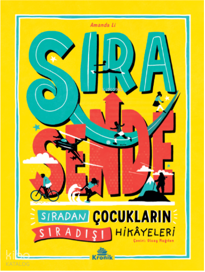 Sıra SendeSıradan Çocukların Sıradışı Hikâyeleri - 1