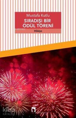 Sıradışı Bir Ödül Töreni - Dergah Yayınları