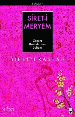 Siret-i Meryem Cennet Kadınlarının Sultanı - 1