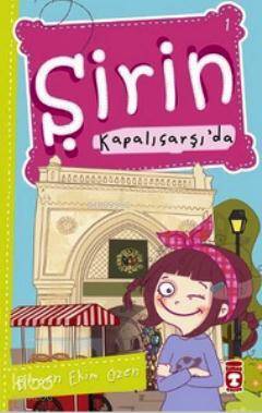 Şirin Kapalıçarşıda - İstanbulu Geziyorum 1 - 2