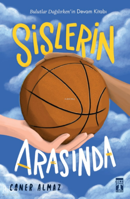 Sislerin Arasında - 1