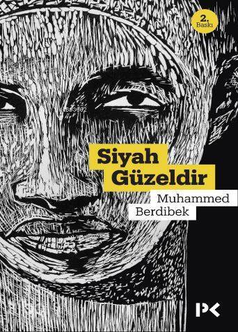 Siyah Güzeldir - 2