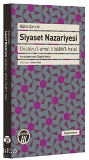 Siyaset Nazariyesi Düstûrul-Amel Li Islâhil-halel - 1