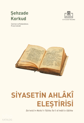 Siyasetin Ahlâkî Eleştirisi - 2