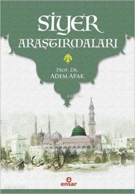 Siyer Araştırmaları - Ensar Neşriyat