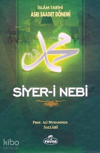 Siyer-i Nebi (2 Cilt Takım) İslam Tarihi Asrı Saadet Dönemi - 2
