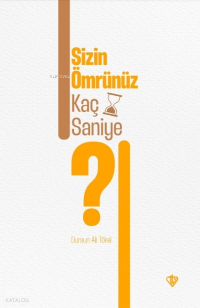 Sizin Ömrünüz Kaç Saniye - 1