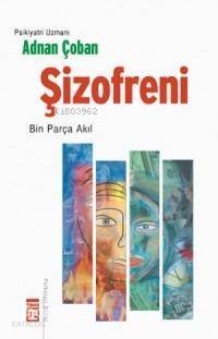 Şizofreni Bin Parça Akıl - 1