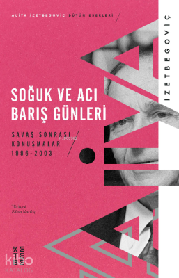 Soğuk ve Acı Barış GünleriSavaş Sonrası Konuşmalar 1996-2003 - 1