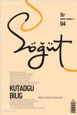 Söğüt - Türk Edebiyatı Dergisi Sayı 04 Temmuz - Ağustos 2020 - 1