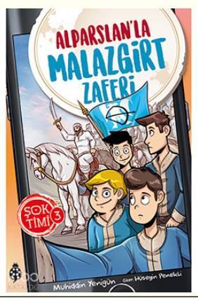 Şok Timi - 3 Alparslanla Malazgirt Zaferi - 1