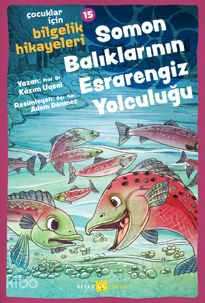 Soman Balıklarının Esrarengiz YolculuğuÇocuklar için Bilgelik Hikayeleri -15 - 1