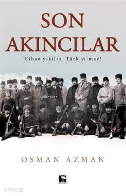 Son Akıncılar - 1