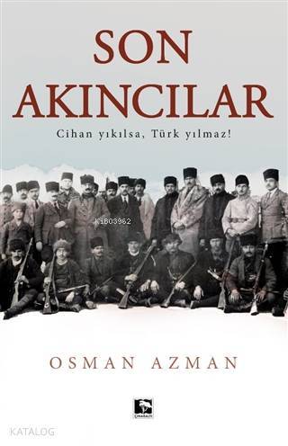Son Akıncılar - 1