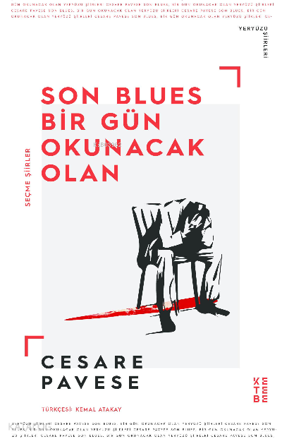 Son Blues, Bir Gün Okunacak OlanSeçme Şiirler - 1