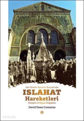 Son Dönem Osmanlı Suriyesinde Islahat Hareketleri Sosyal ve Siyasi Değişim - 1
