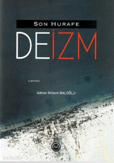 Son Hurafe deizm - 1