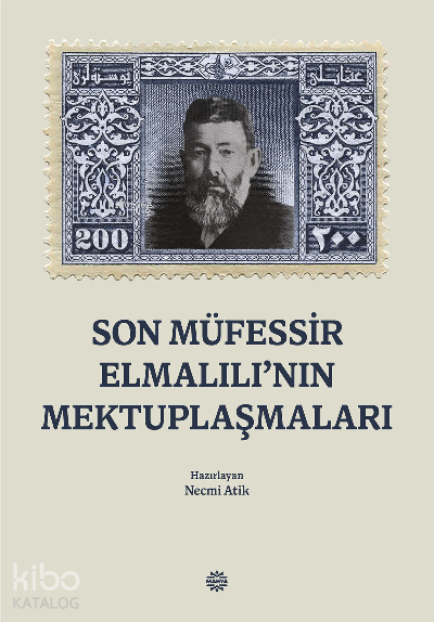Son Müfessir Elmalılının Mektuplaşmaları - 1