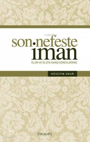 Son Nefeste İman - 2