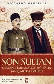 Son Sultan Osmanlı İmparatorluğunun Sanremodada Ölümü - 1