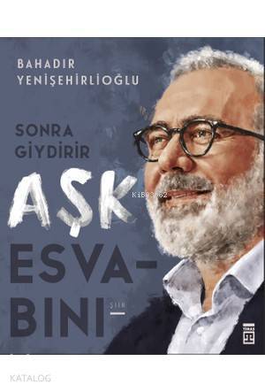 Sonra Giydirir Aşk Esvabını - 2