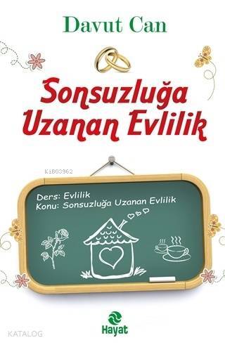 Sonsuzluğa Uzanan Evlilik - 2