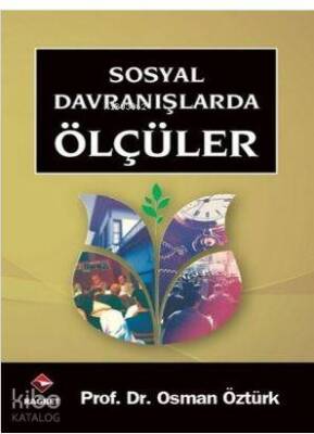 Sosyal Davranışlarda Ölçüler - Rağbet Yayınları
