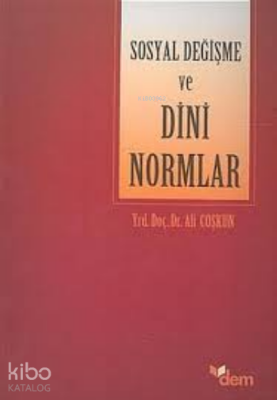 Sosyal Değişme ve Dini Normlar - 2