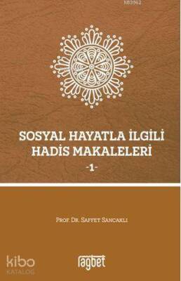 Sosyal Hayatla İlgili Hadis Makaleleri - 1 - 1