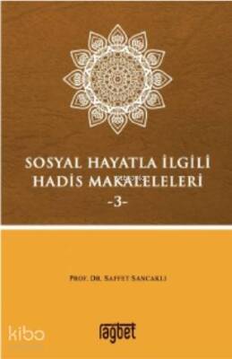 Sosyal Hayatla İlgili Hadis Makaleleri-3 - 1
