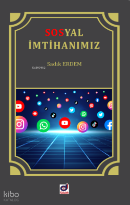 Sosyal İmtihanımız İnternet ve Sosyal Medya Adabı - 1