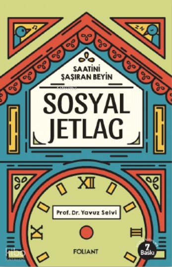 Sosyal JetlagSaatini Şaşıran Beyin - 1