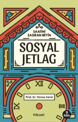 Sosyal JetlagSaatini Şaşıran Beyin - 2