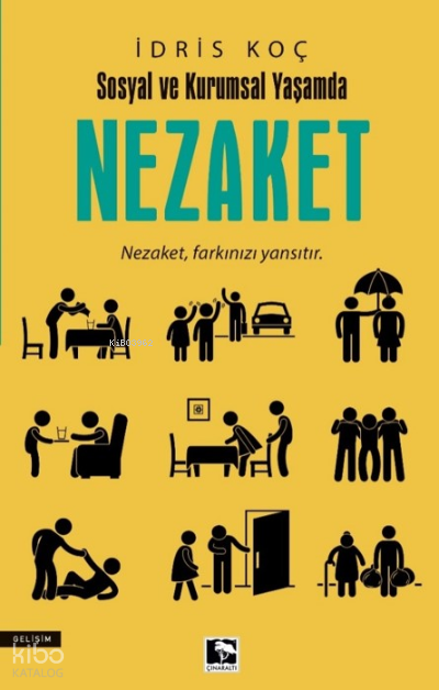 Sosyal ve Kurumsal Yaşamda Nezaket - 2