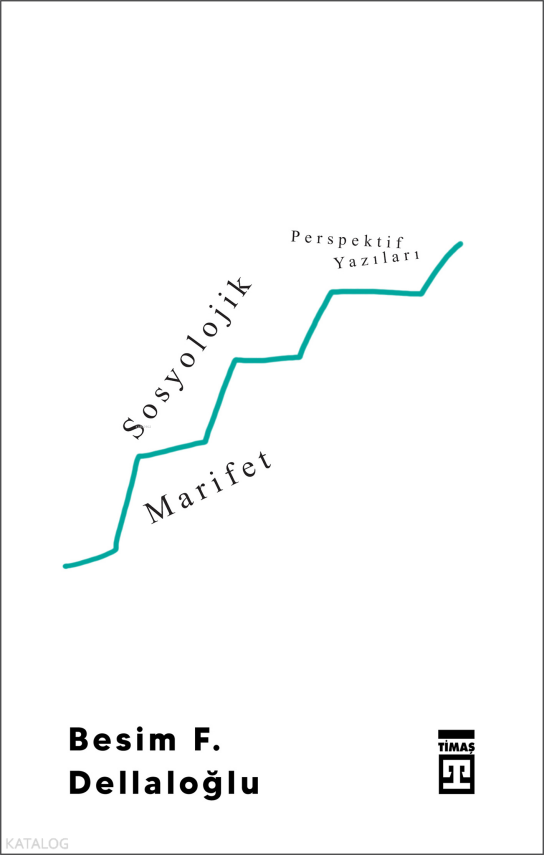 Sosyolojik Marifet - 2