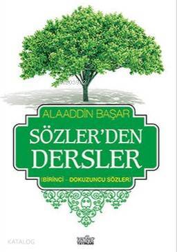 Sözlerden Dersler-1 Birinci-Dokuzuncu Sözler - 2