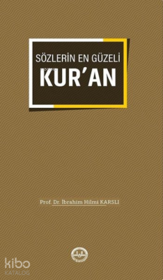 Sözlerin En Güzeli Kuran - 1
