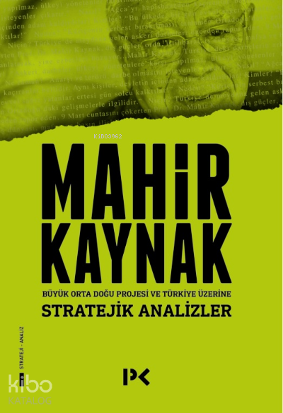 Stratejik AnalizlerBüyük Orta Doğu Projesi ve Türkiye Üzerine - 1