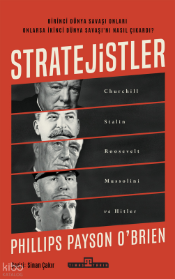 StratejistlerChurchill, Stalin, Roosevelt, Mussolini ve Hitler - 1