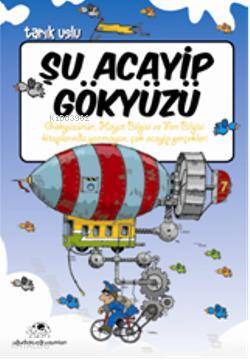 Şu Acayip Gökyüzü - 2