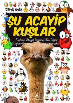 Şu Acayip Kuşlar - Uğurböceği Yayınları