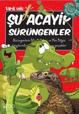 Şu Acayip Sürüngenler - Uğurböceği Yayınları (1)